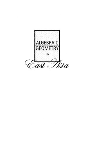 Proceedings of the symposium on algebraic geometry in East Asia