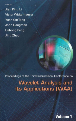 Wavelet Analysis and Its Applications: Proceedings of the 3rd International Conference on Waa, Chongqing, P R China, 29 T 31 May 2003