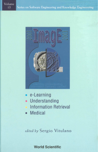 Image: E-Learning, Understanding, Information Retrieval and Medical Proceeding of the First International Workshop Calgary, Italy 9-10, June 2003 (Series ... Engineering & Knowledge Engineering)