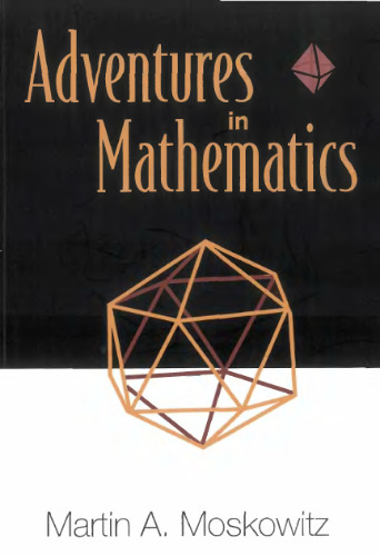 Adventures in mathematics