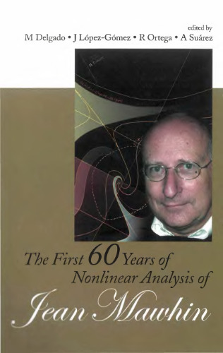 The first 60 years of nonlinear analysis of Jean Mawhin: Sevilla 2003