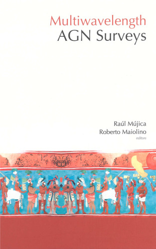 Multiwavelength AGN Surveys: Proceedings Of The Guillermo Haro Conference 2003, Cozumel, Mexico 8 12 December 2003