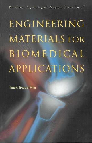 Engineering Materials for Biomedical Applications