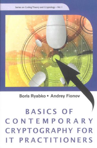 Basics of Contemporary Cryptography for IT Practitioners