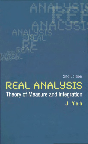 Real Analysis: Theory of Measure and Integration (2nd Edition)