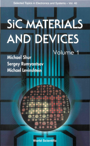 Sic Materials And Devices (Selected Topics in Electronics and Systems)