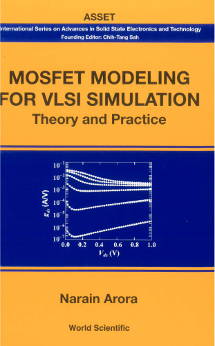 Mosfet Modeling for VlSI Simulation: Theory And Practice