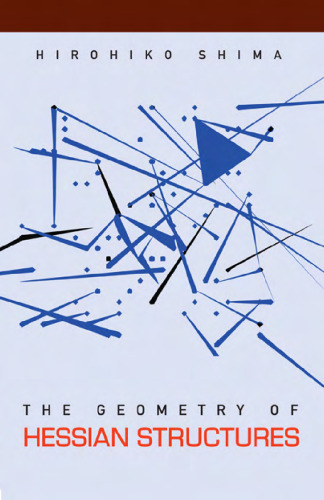 The Geometry of Hessian Structures
