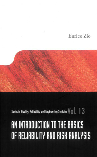 An Introduction to the Basics of Reliability and Risk Analysis