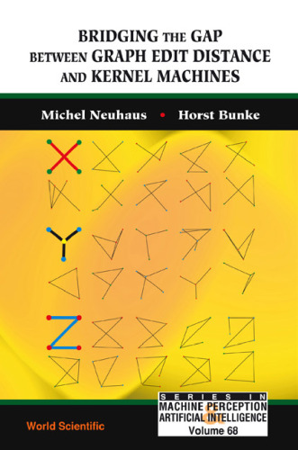 Bridging the Gap Between Graph Edit Distance and Kernel Machines ()