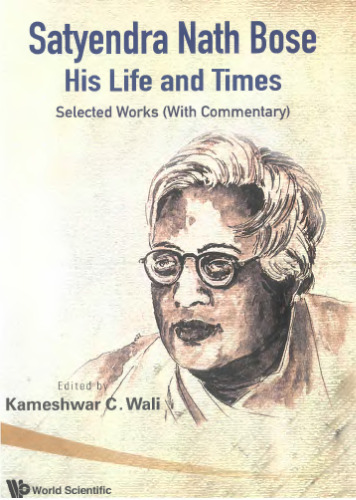 Satyendra Nath Bose: His Life and Times : Selected Works (with Commentary)