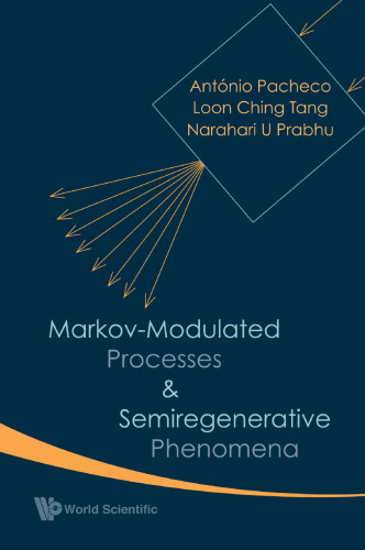 Markov-Modulated Processes & Semiregenerative Phenomena