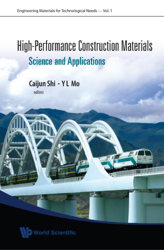 High-performance construction materials: science and applications