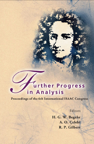 Further progress in analysis: Proceedings of the 6th int. ISAAC Congress, Turkey,2007