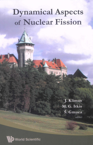 Dynamical aspects of nuclear fission: proceedings of the 6th International Conference, Smolenice Castle, Slovak Republic : 2-6 October 2006