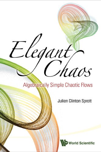 Elegant chaos. Algebraically simple chaotic flows