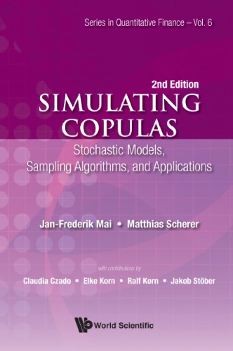 Simulating Copulas: Stochastic Models, Sampling Algorithms, and Applications