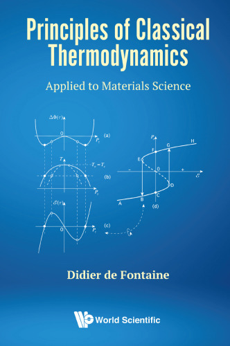 Principles of Classical Thermodynamics: Applied to Materials Science