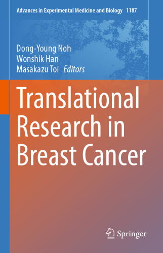 Translational Research in Breast Cancer (Advances in Experimental Medicine and Biology, 1187)