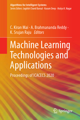 Machine Learning Technologies and Applications: Proceedings of ICACECS 2020 (Algorithms for Intelligent Systems)