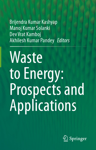 Waste to Energy: Prospects and Applications