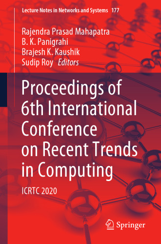 Proceedings of 6th International Conference on Recent Trends in Computing: ICRTC 2020 (Lecture Notes in Networks and Systems, 177)