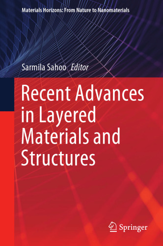 Recent Advances in Layered Materials and Structures (Materials Horizons: From Nature to Nanomaterials)