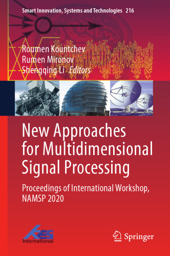 New Approaches for Multidimensional Signal Processing: Proceedings of International Workshop, NAMSP 2020 (Smart Innovation, Systems and Technologies, 216)