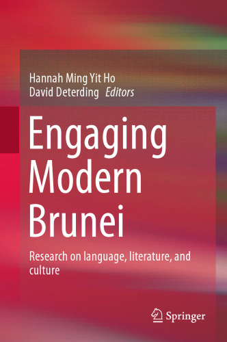 Engaging Modern Brunei: Research on language, literature, and culture