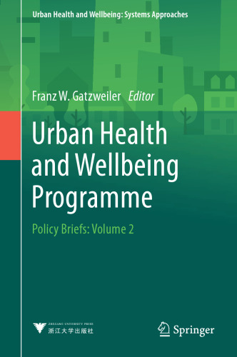 Urban Health and Wellbeing Programme: Policy Briefs: Volume 2