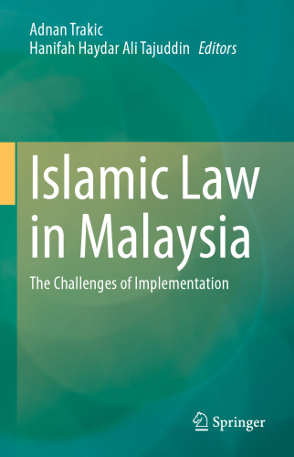 Islamic Law in Malaysia: The Challenges of Implementation