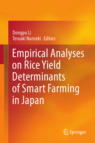 Empirical Analyses on Rice Yield Determinants of Smart Farming in Japan