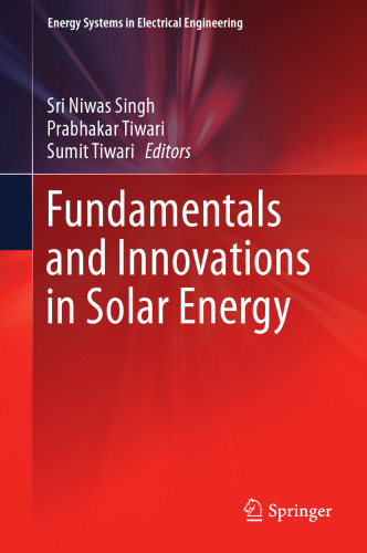 Fundamentals and Innovations in Solar Energy (Energy Systems in Electrical Engineering)
