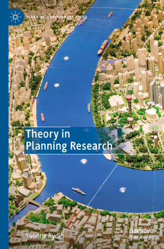 Theory in Planning Research (Planning, Environment, Cities)