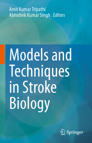 Models and Techniques in Stroke Biology