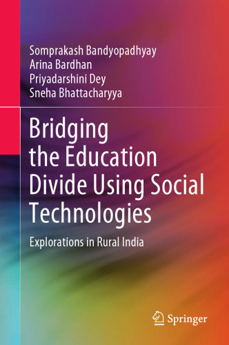 Bridging the Education Divide Using Social Technologies: Explorations in Rural India