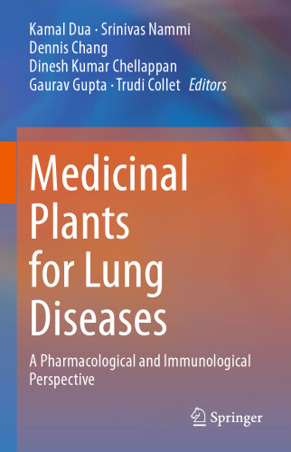 Medicinal Plants for Lung Diseases: A Pharmacological and Immunological Perspective