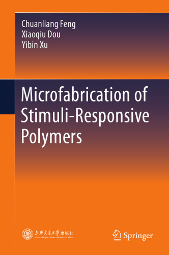 Microfabrication of Stimuli-Responsive Polymers