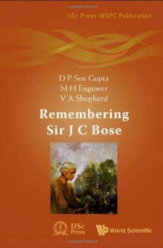 Remembering Sir J C Bose