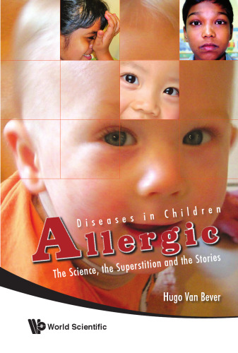 Allergic Diseases in Children: The Sciences, the Superstition and the Stories