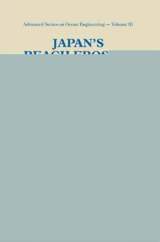 Japan's Beach Erosion: Reality and Future Measures (Advanced Series on Ocean Engineering)