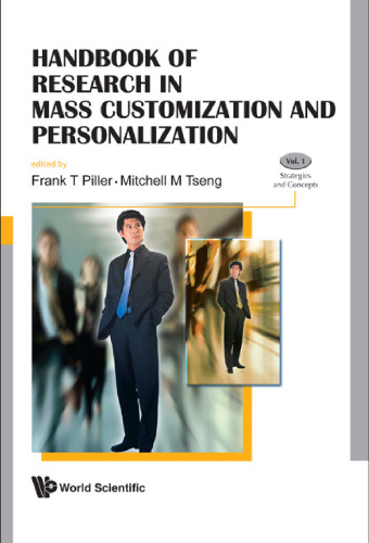 Handbook of Research in Mass Customization and Personalization (2 Volume Set)