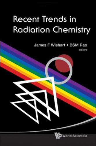Recent Trends in Radiation Chemistry