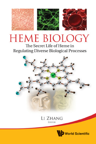 Heme Biology: The Secret Life of Heme in Regulating Diverse Biological Processes