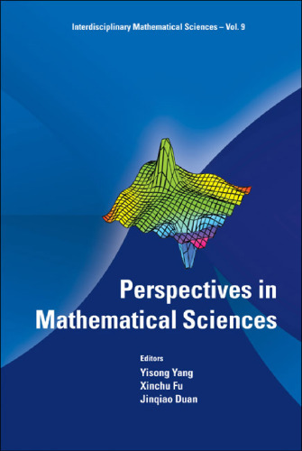 Perspectives in Mathematical Sciences (Interdisciplinary Mathematical Sciences)