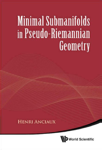 Minimal Submanifolds in Pseudo-riemannian Geometry