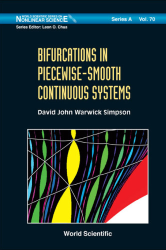 Bifurcations in Piecewise-smooth Continuous Systems (World Scientific Series on Nonlinear Science Series a)