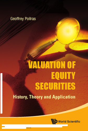 Valuation of Equity Securities: History, Theory and Application