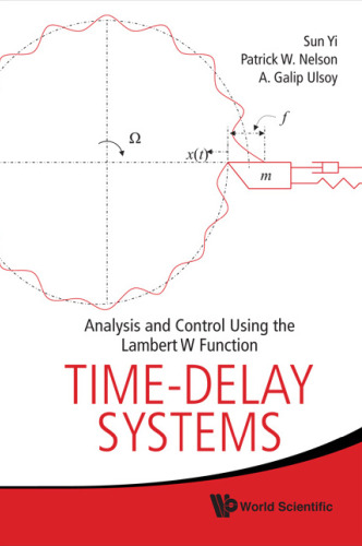 Time-delay Systems: Analysis and Control Using the Lambert W Function