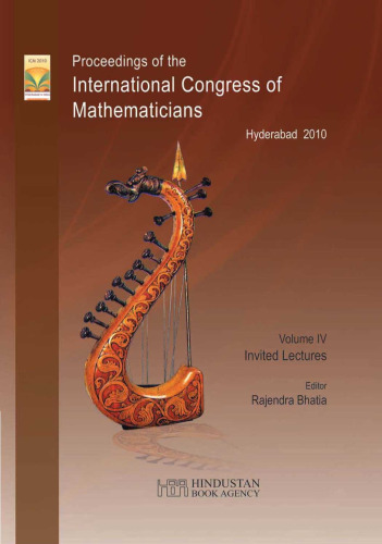 Proceedings of The International Congress of Mathematicians 2010 (ICM 2010): Vol. IV